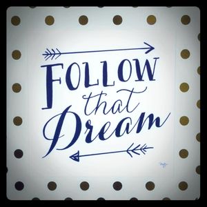 Follow that Dream